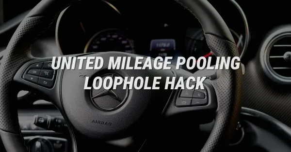 The Ultimate United Mileage Pooling Hack You Need to Try