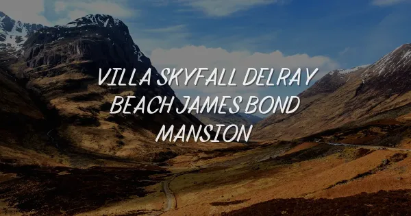 Inside Villa Skyfall: Florida's Ultimate James Bond Mansion
